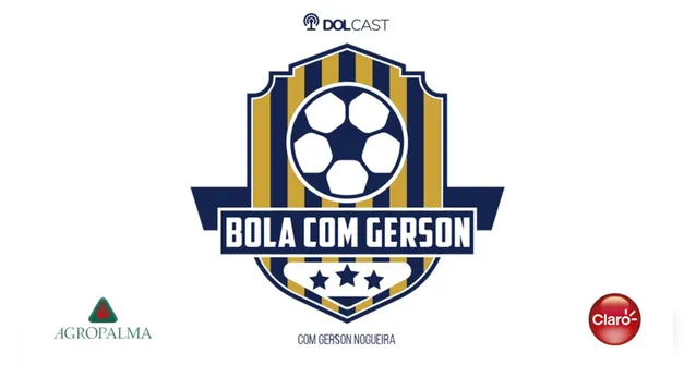 Imagem ilustrativa da notícia Coluna "Bola com Gerson" já no ar!