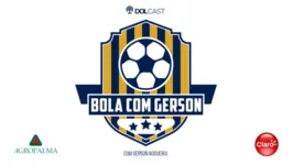Imagem ilustrativa da notícia A coluna "Bola com Gerson" chega com notícias quentinhas do futebol