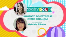 No BABY DOL dessa semana, a psicóloga Gabriela Ribeiro, explica quais fatores estão gerando o aumento de casos de estresse entre crianças, que sintomas ou sinais que os pais devem ficar atentos, mas, principalmente como cuidar da saúde mental dos pequenos.