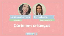 No BABY DOL dessa semana, a odontopediatra Clyvia Rocha, explica como prevenir e tratar a cárie, além de ressaltar a importância da higiene bucal.