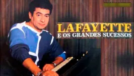 Lafayette ficou conhecido como um dos grandes nomes da Jovem Guarda 