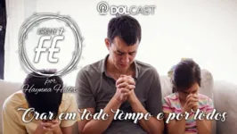 Imagem ilustrativa da notícia "Diário de Fé": Oração que cura e liberta no Dolcast