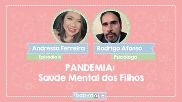 NO BABY DOL dessa semana, o psicólogo Rodrigo Afonso, que explica os impactos na saúde mental de crianças e adolescentes e quais fatores de alerta os pais devem ficar atentos. 