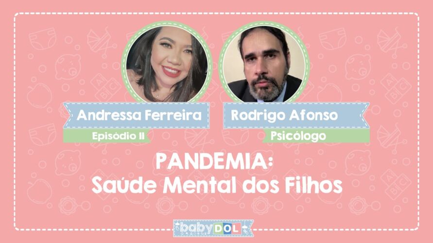 NO BABY DOL dessa semana, o psicólogo Rodrigo Afonso, que explica os impactos na saúde mental de crianças e adolescentes e quais fatores de alerta os pais devem ficar atentos. 