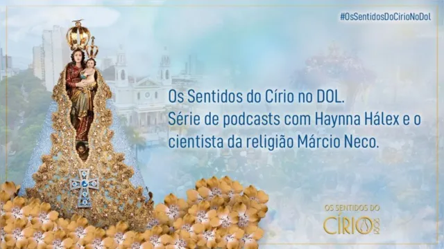 Imagem ilustrativa da notícia Dolcast: Círio de Nazaré e os temas que inspiram as famílias