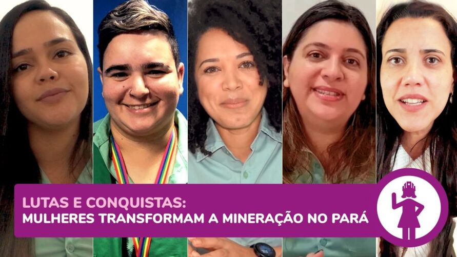 Mulheres estão transformando a mineração no Pará.