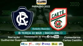 Clube do Remo e Caeté se enfrentam no Baenão