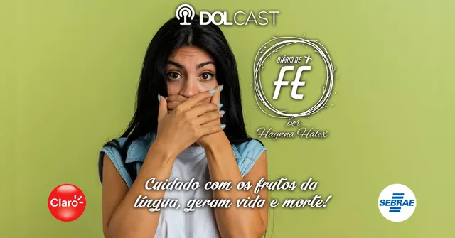 Imagem ilustrativa da notícia Cuidado com os frutos da língua, geram vida e morte!