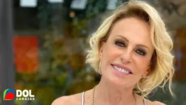 Ana Maria Braga completou mais um ano de vida