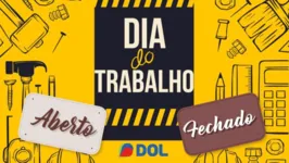 Veja os horários de funcionamento especiais para o próximo feriado do Dia do Trabalho