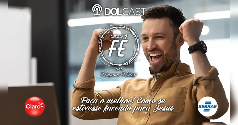 Imagem ilustrativa da notícia Faça o melhor! Como se estivesse fazendo para Jesus