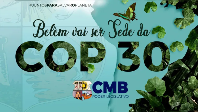 Imagem ilustrativa da notícia CMB
comemora COP 30 em Belém: "É uma Realidade!"