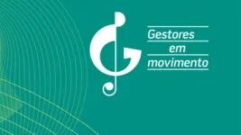 A primeira edição do “Programa Gestores em Movimento”, acontecerá em Belém do Pará, com aulas presenciais, no período de 14 a 17 de agosto de 2023