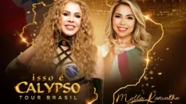 Joelma e Mylla são grandes nomes do Calypso no Brasil.