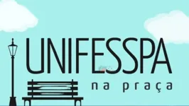 Evento comemora os 10 anos da Unifesspa