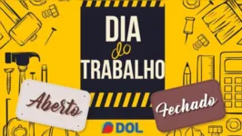 Veja os horários de funcionamento especiais para o próximo feriado do Dia do Trabalho