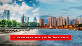 Imagem ilustrativa da notícia O que Macau, na China, e Belém têm em comum?
