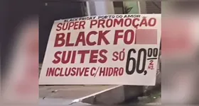 Estabelecimento realiza promoção inusitada para Black Friday com suítes a R$ 60.