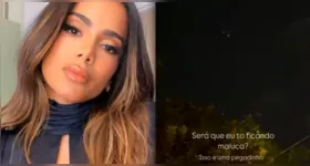 Anitta se espanta ao filmar supostos OVNIs no céu