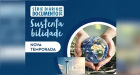 DIÁRIO DO PARÁ oferecerá de graça aos seus leitores, um conteúdo diferenciado, na edição eletrônica, sobre meio ambiente e sustentabilidade.