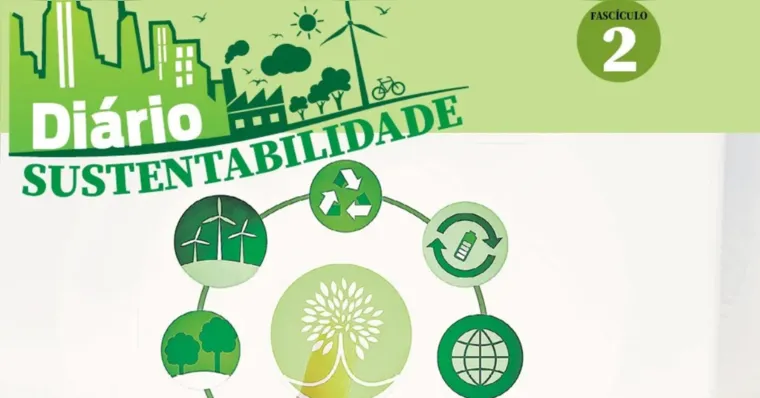 Imagem ilustrativa da notícia Diário Sustentabilidade: confira e baixe aqui o 2º fascículo