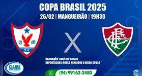 Águia x Fluminense jogam pela primeira fase da Copa do Brasil 2025