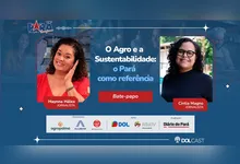 Imagem ilustrativa da notícia Pará que Orgulha: o agro e a sustentabilidade no Pará