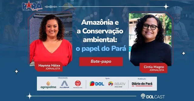 Imagem ilustrativa da notícia "Pará que Orgulha" estreia nova temporada no DOLCast