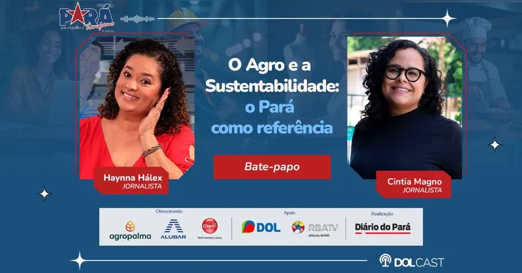 Imagem ilustrativa da notícia Pará que Orgulha: o agro e a sustentabilidade no Pará