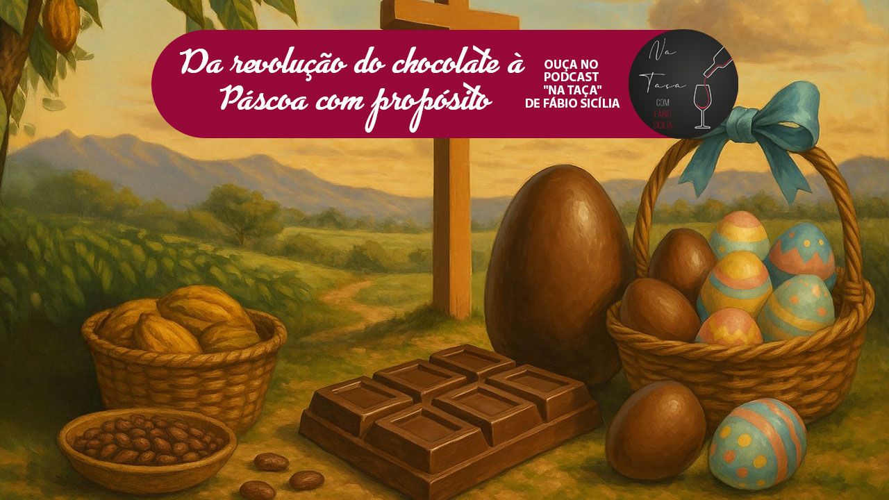 Imagem ilustrativa do podcast: Da revolução do chocolate à Páscoa com propósito