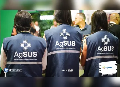 Concurso AgSUS oferta 130 vagas e salários de até R$ 16,6 mil.