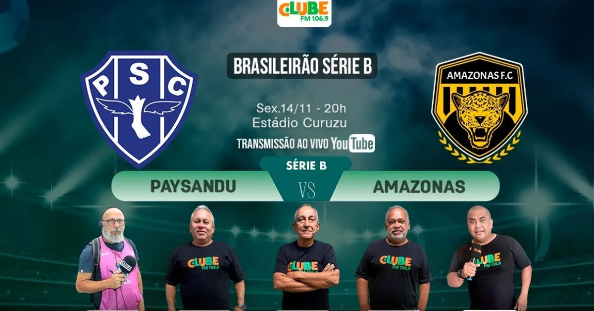 A 37ª rodada da Série B do Brasileirão começa com Paysandu x Amazonas