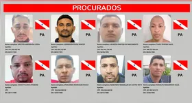 Na lista constam oito foragidos do Pará.