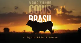 Um mundo sem vacas Brasil: o equilíbrio à prova, um complemento de 20 minutos para seu aclamado documentário de longa-metragem