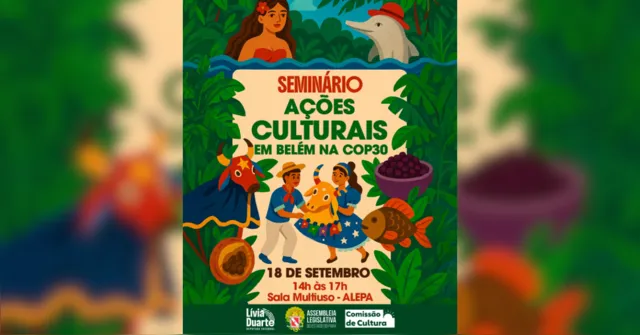 Imagem ilustrativa da notícia Seminário na Alepa debate ações culturais para a COP30