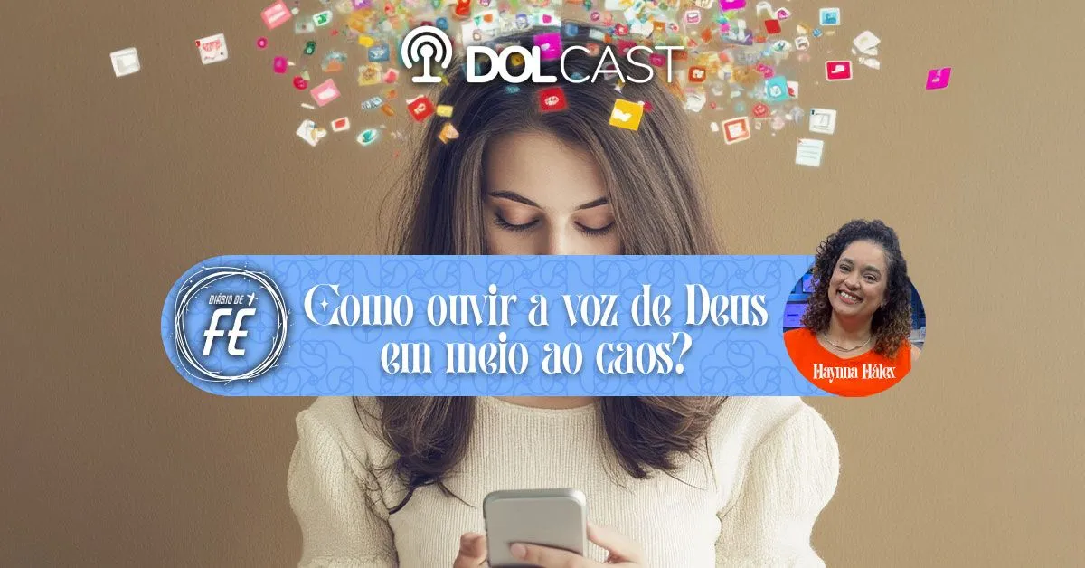 Imagem ilustrativa do podcast: Como ouvir a voz de Deus em meio ao caos do dia a dia
