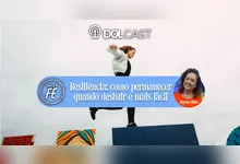 Imagem ilustrativa da notícia Resiliência: permanecer quando desistir parece mais fácil