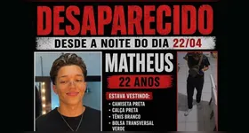 Desaparecido desde a noite da última quarta-feira (22), Matheus, de 22 anos, é procurado por familiares e amigos.