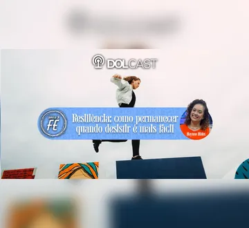 Imagem ilustrativa da imagem Resiliência: permanecer quando desistir parece mais fácil