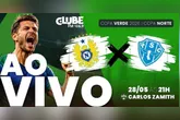Tem papão na busca por mais um título da Copa Norte com transmissão da Clube