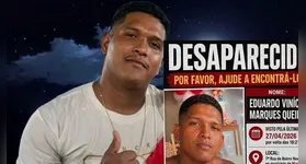Eduardo Vinicius Marques está desaparecido há sete dias