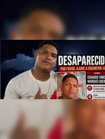 Eduardo Vinicius Marques está desaparecido há sete dias