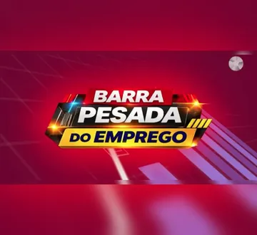 Imagem ilustrativa da imagem Vagas de emprego: veja oportunidades no Barra Pesada de hoje (20/07)