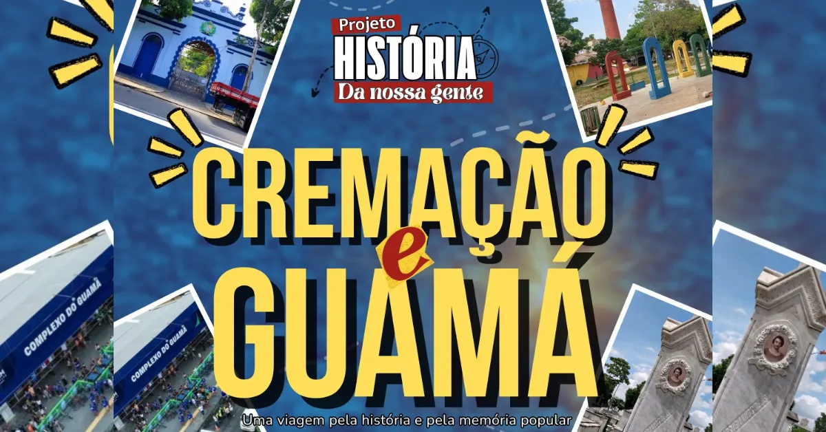 Projeto História da Nossa Gente realiza roteiro pela Cremação e pelo Guamá neste domingo (6), valorizando a memória e o patrimônio dos bairros de Belém.