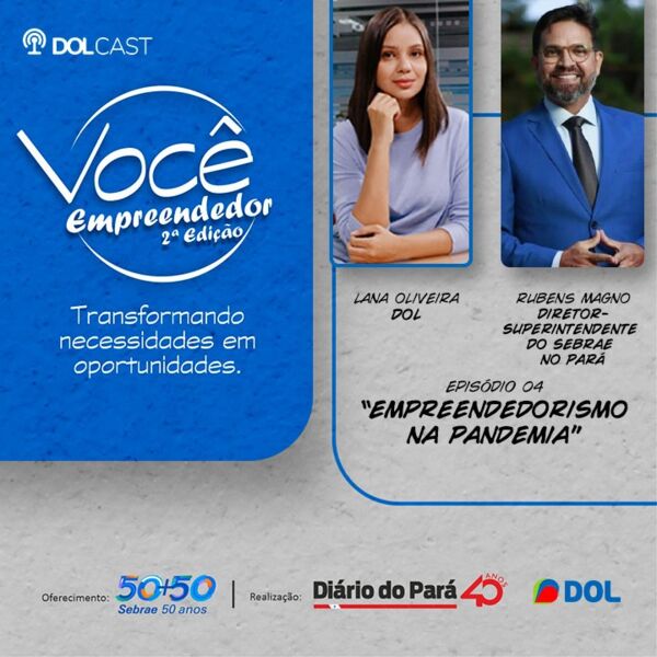 Imagem ilustrativa do podcast: Os desafios do empreendedorismo na pandemia. Ouça!