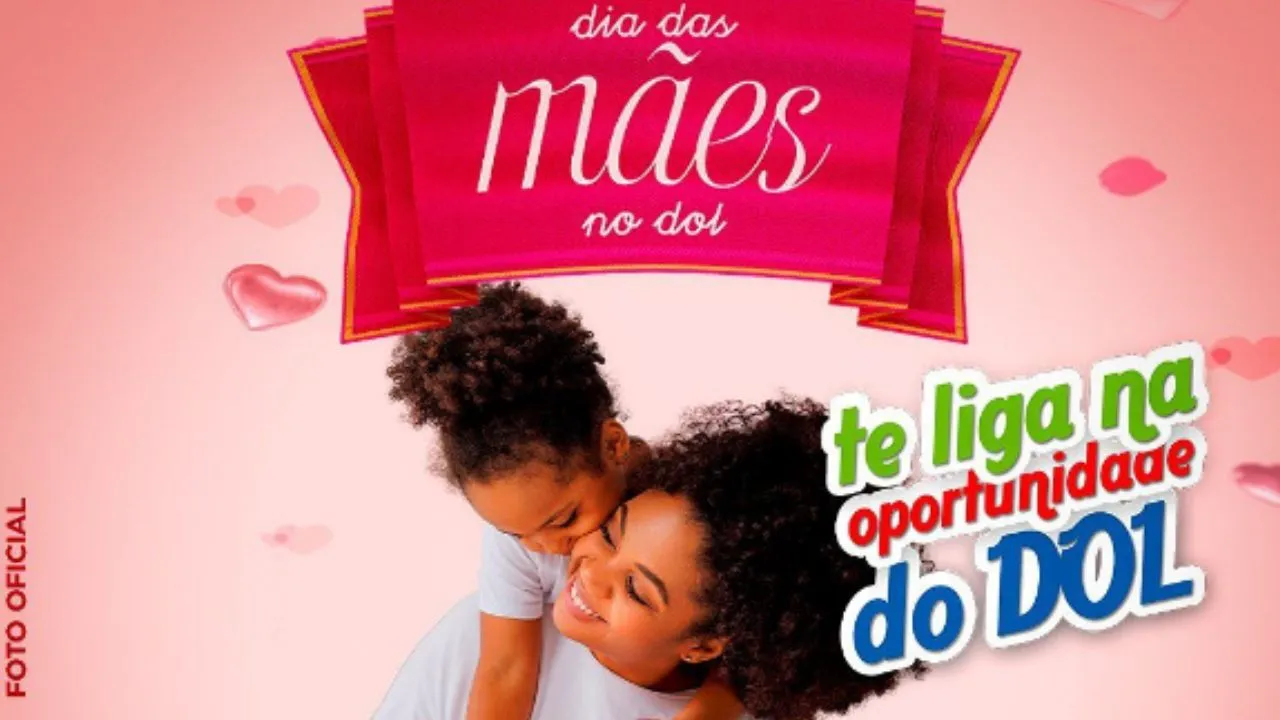 Imagem ilustrativa da notícia: DOL terá promoção de Dia das Mães; saiba como participar!