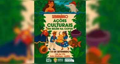 Imagem ilustrativa da notícia: Seminário na Alepa debate ações culturais para a COP30