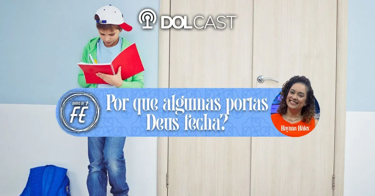 Imagem ilustrativa do podcast: Quando Deus fecha uma porta, o que isso significa?