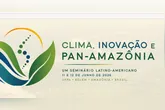 Seminário fortalece cooperação internacional sobre clima, bioeconomia, urbanização, financiamento e soberania entre países da América Latina e o Caribe