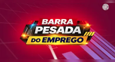 Imagem ilustrativa da notícia: Vagas de emprego: veja oportunidades no Barra Pesada de hoje (13/07)